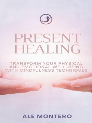 cover image of Present Healing